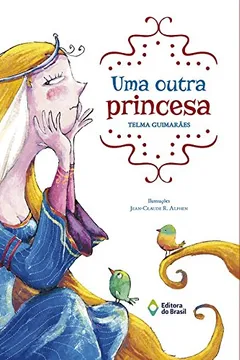 Livro Uma Outra Princesa - Resumo, Resenha, PDF, etc.