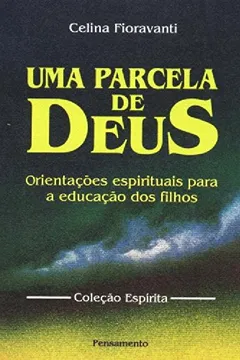 Livro Uma Parcela De Deus - Resumo, Resenha, PDF, etc.