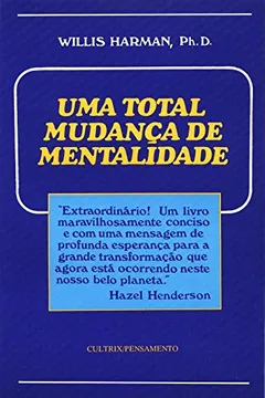 Livro Uma Total Mudanca De Mentalidade - Resumo, Resenha, PDF, etc.