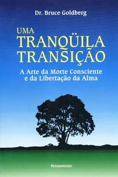 Livro Uma Tranquila Transição - Resumo, Resenha, PDF, etc.