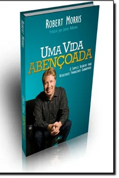 Livro Uma Vida Abencoada - Resumo, Resenha, PDF, etc.