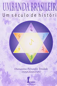 Livro Umbanda Brasileira. Um Século De História - Resumo, Resenha, PDF, etc.