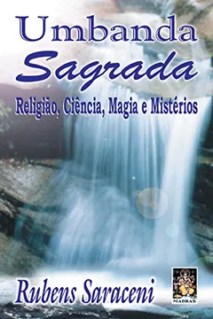 Livro Umbanda Sagrada. Religião, Ciência, Magia E Misterios - Resumo, Resenha, PDF, etc.