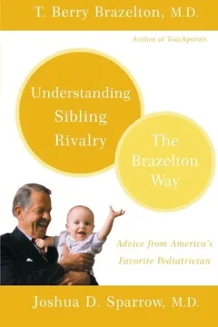 Livro Understanding Sibling Rivalry: The Brazelton Way - Resumo, Resenha, PDF, etc.