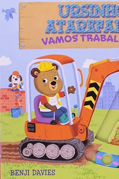 Livro Ursinho Atarefado, Vamos Trabalhar! - Resumo, Resenha, PDF, etc.