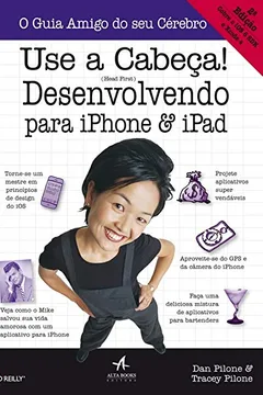 Livro Use a Cabeça! Desenvolvendo Para iPhone e iPad - Resumo, Resenha, PDF, etc.