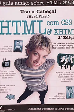 Livro Use A Cabeça. HTML Com CSS e XHTML - Resumo, Resenha, PDF, etc.