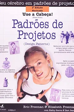 Livro Use a Cabeça! Padrões de Projetos - Resumo, Resenha, PDF, etc.