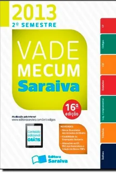 Livro Vade Mecum Saraiva. 2º Semestre 2013 - Resumo, Resenha, PDF, etc.