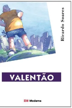 Livro Valentão - Resumo, Resenha, PDF, etc.