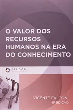 Capa do livro Valor Dos Recursos Humanos Na Era Do Conhecimento, O