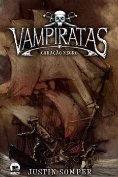Livro Vampiratas. Coração Negro - Volume 4 - Resumo, Resenha, PDF, etc.