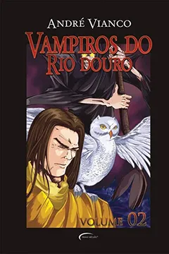 Livro Vampiros do Rio Douro - Resumo, Resenha, PDF, etc.