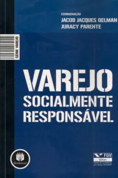 Livro Varejo Socialmente Responsável - Resumo, Resenha, PDF, etc.
