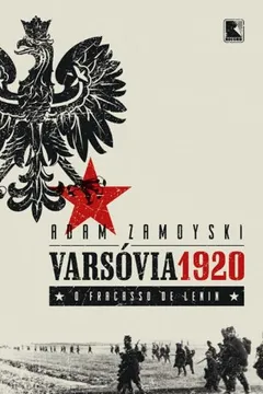 Livro Varsóvia 1920 - Resumo, Resenha, PDF, etc.