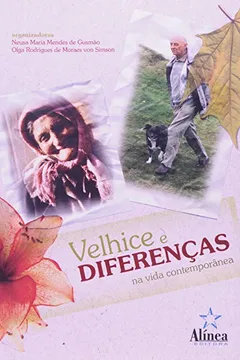 Livro Velhice E Diferenças Na Vida Contemporânea - Resumo, Resenha, PDF, etc.