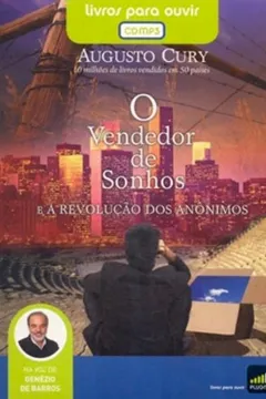 Livro Vendedor De Sonhos E A Revolução Dos Anônimos - Audiolivro - Resumo, Resenha, PDF, etc.