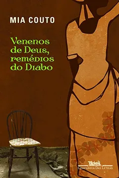 Livro Venenos de Deus, Remédios do Diabo - Resumo, Resenha, PDF, etc.