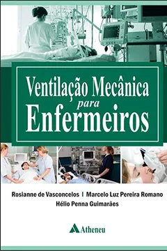 Livro Ventilação Mecânica Para Enfermeiros - Resumo, Resenha, PDF, etc.