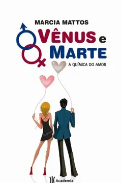 Livro Vênus e Marte. A Química do Amor - Resumo, Resenha, PDF, etc.