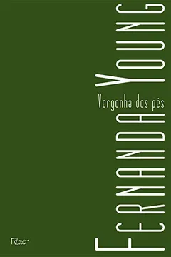 Livro Vergonha Dos Pes - Resumo, Resenha, PDF, etc.