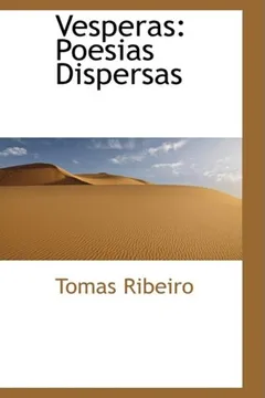 Livro Vesperas: Poesias Dispersas - Resumo, Resenha, PDF, etc.