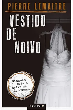 Livro Vestido de Noivo - Resumo, Resenha, PDF, etc.