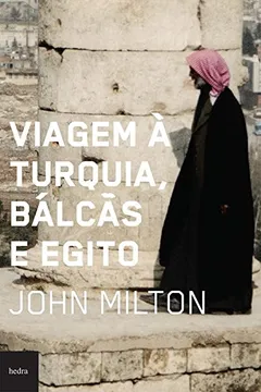 Capa do livro Viagem à Turquia, Bálcãs e Egito