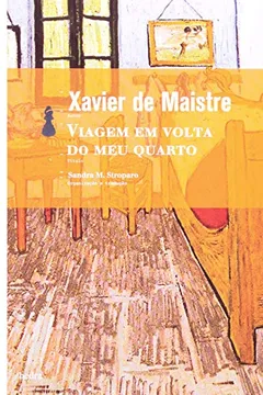 Livro Viagem em Volta do Meu Quarto - Resumo, Resenha, PDF, etc.