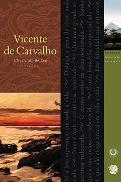 Livro Vicente de Carvalho - Resumo, Resenha, PDF, etc.