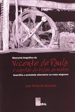 Livro Vicente De Paula. O Capitao De Todas As Matas - Resumo, Resenha, PDF, etc.