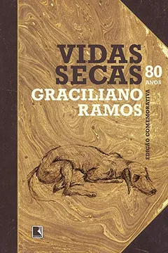 Livro Vidas secas (Edição comemorativa 80 anos) - Resumo, Resenha, PDF, etc.
