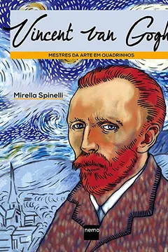 Livro Vincent Van Gogh. Em Quadrinhos - Resumo, Resenha, PDF, etc.