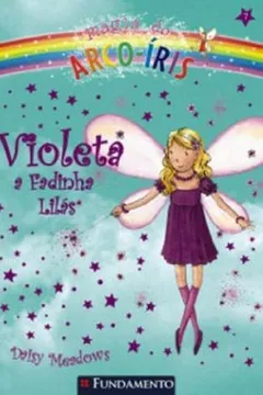 Livro Violeta A Fadinha Lilas - Resumo, Resenha, PDF, etc.