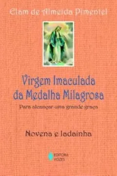 Livro Virgem Imaculada da Medalha Milagrosa - Resumo, Resenha, PDF, etc.