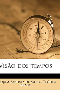 Livro Visao DOS Tempos - Resumo, Resenha, PDF, etc.