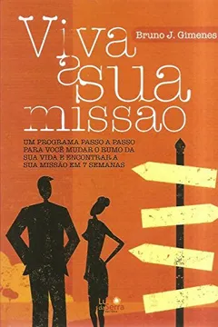 Livro Viva a Sua Missão - Resumo, Resenha, PDF, etc.
