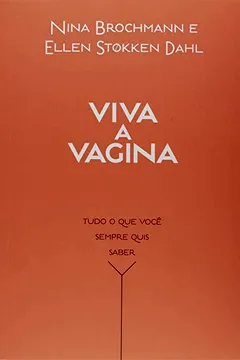 Livro Viva a Vagina - Resumo, Resenha, PDF, etc.
