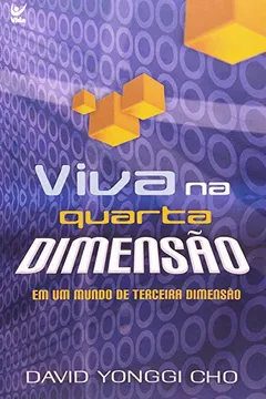 Livro Viva Na Quarta Dimensao - Resumo, Resenha, PDF, etc.
