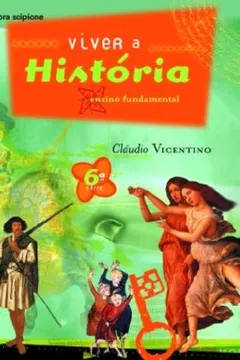 Livro Viver A Historia - 6ª Série - Resumo, Resenha, PDF, etc.