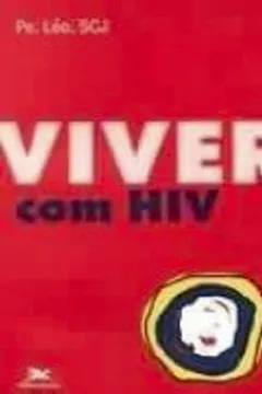 Livro Viver com HIV - Resumo, Resenha, PDF, etc.