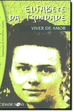 Livro Viver de Amor - Resumo, Resenha, PDF, etc.