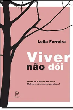 Livro Viver Não Dói - Resumo, Resenha, PDF, etc.