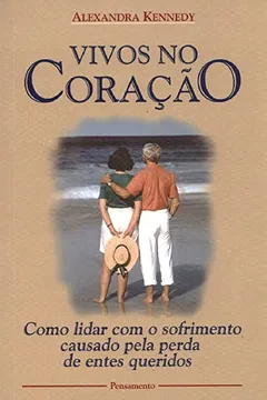 Livro Vivos No Coração - Resumo, Resenha, PDF, etc.