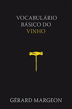 Livro Vocabulário Básico do Vinho - Resumo, Resenha, PDF, etc.