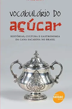 Livro Vocabulário Do Açúcar - Resumo, Resenha, PDF, etc.