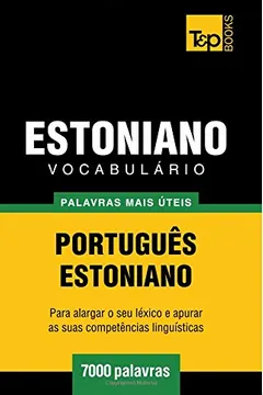 Livro Vocabulario Portugues-Estoniano - 7000 Palavras Mais Uteis - Resumo, Resenha, PDF, etc.