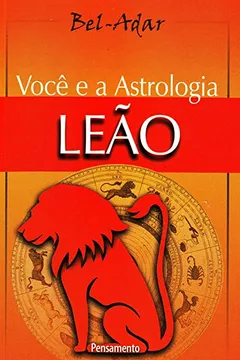 Livro Você e a Astrologia. Leão - Resumo, Resenha, PDF, etc.