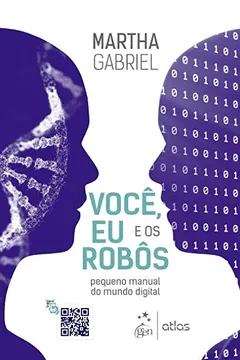 Livro Você, eu e os robôs: pequeno manual do mundo digital - Resumo, Resenha, PDF, etc.