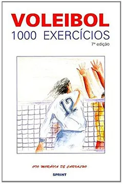 Livro Voleibol. 1000 Exercícios - Resumo, Resenha, PDF, etc.